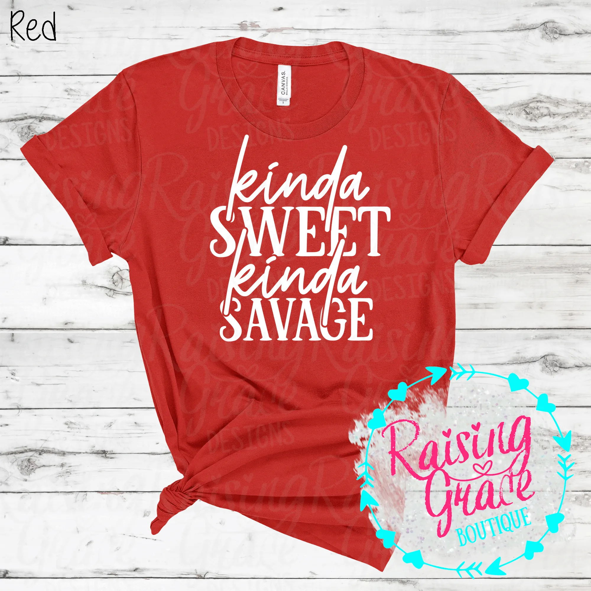 Kinda Sweet Kinda Savage - T-Shirt - Adult